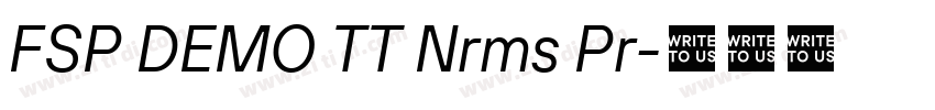 FSP DEMO TT Nrms Pr字体转换 FSP DEMO TT Nrms Pr字体转换